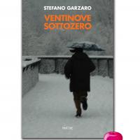 Presentazione del libro "Ventinove sottozero" di Stefano Garzaro