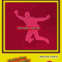 MOSTRA D'ARTE "SENZA-RETE"